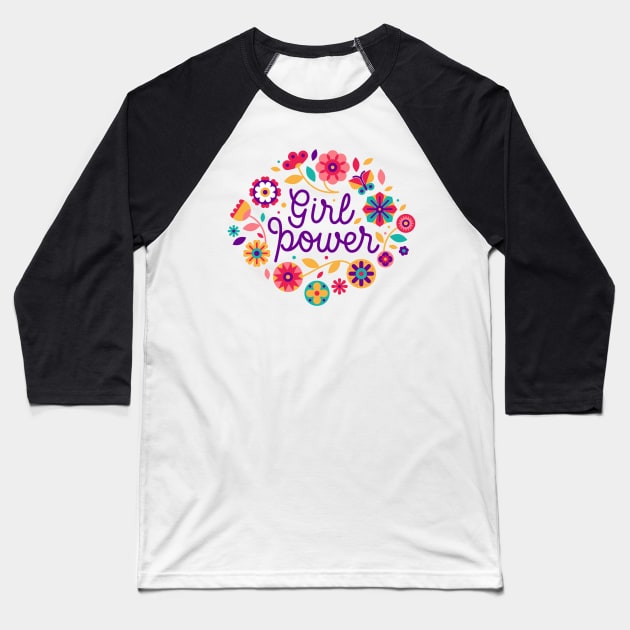 Girl Power Inspiration Positive Girly Quotes Baseball T-Shirt by Squeak Art
